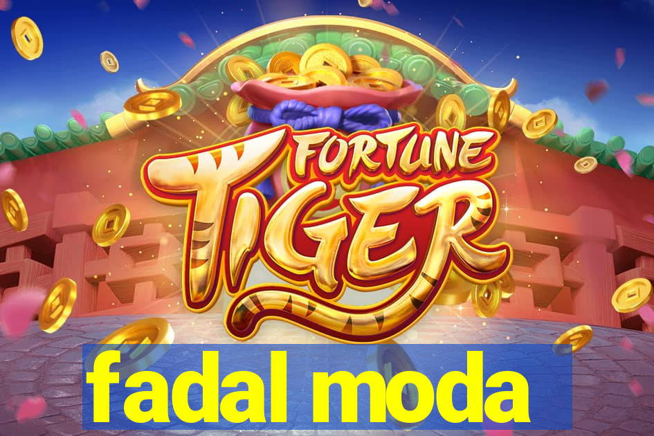 fadal moda